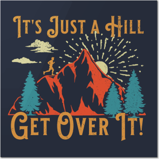 Retro Running Motivational Saying Just a Hill Get Over It Posters and Art